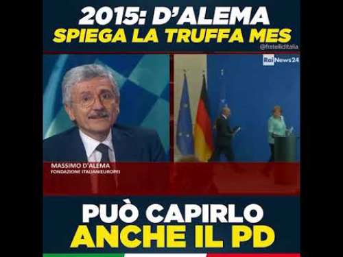 Nel 2015 D'Alema spiegava la truffa del Mes...da ascoltare!