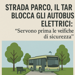 Strada Parco, il TAR blocca gli autobus elettrici: 