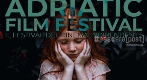 Sbarca a Francavilla al Mare l'Adriatic Film Festival 